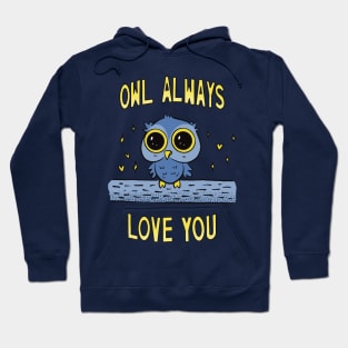 Owl Always Love You Hoodie